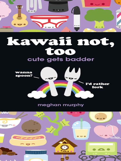 Imagen de portada para Kawaii Not, Too
